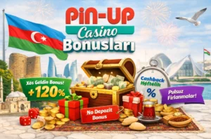 Pin Up AZ casino bonusları, 120 faiz depozit bonusu, free spins və cashback promosyon banner